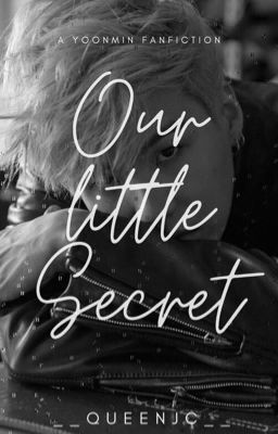 Our little secret // Yoonmin