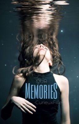 Our Memories