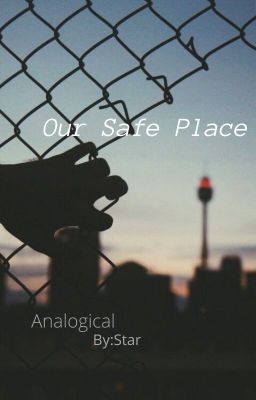 Our Safe Place - Analogical