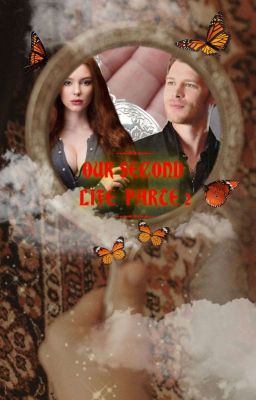 Our Second Life (+18) Parte 2 - Klaus Mikaelson *TERMINADO*