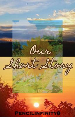 Our Short Story (Flash Fiction)