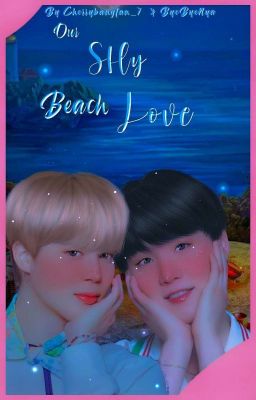 Our Shy Beach Love [JS/One Shot]