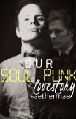 Our 'Soul Punk' Love Story [Patrick Stump Fanfiction]