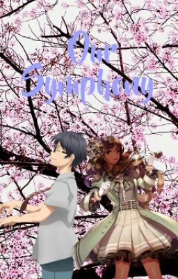 Our Symphony {Your Lie In April}