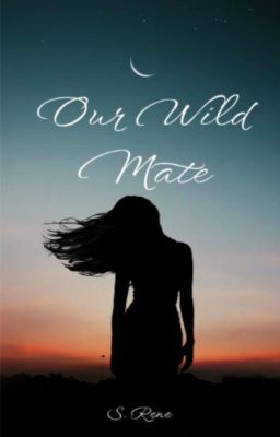 Our Wild Mate *Teaser*