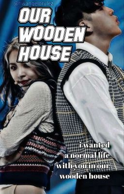 ☆ our wooden house || bwoo