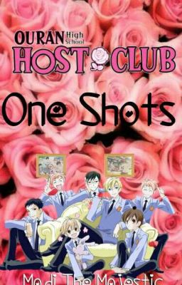 Ouran High School Host Club One Shots ~ REQUESTS CLOSED