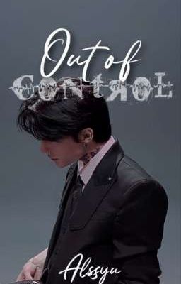 OUT OF CONTROL ➹ hwang hyunjin