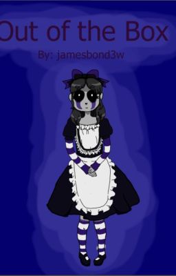 Out of the Box (Reader x Fem Puppet)