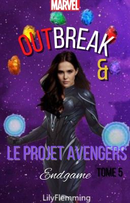 Outbreak & le Projet Avengers - Tome 5 ✓