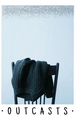Outcasts