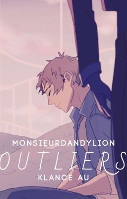 outliers [klance au]