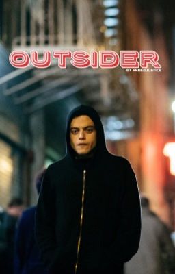 Outsider ⇝ Elliot Alderson ; Mr. Robot