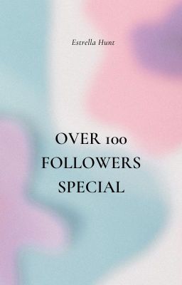 Over 100 Followers Special