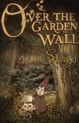 Over the Garden Wall Songs