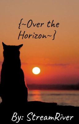 {~Over the Horizon~}