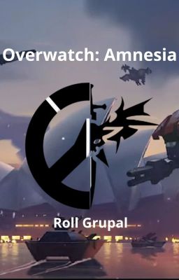 Overwatch: Amnesia (Roleplay grupal) (Terminado)