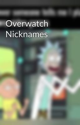 Overwatch Nicknames