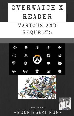 Overwatch x Reader (Various & Request)