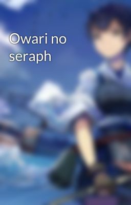 Owari no seraph