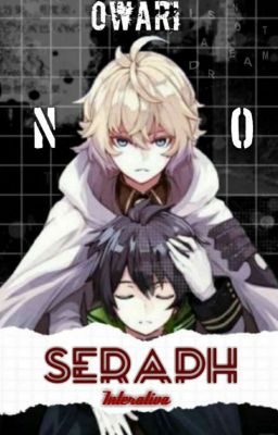 Owari no Seraph - Interativa