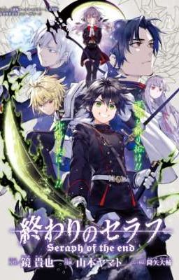 Owari no Seraph ( Seraph of the End)