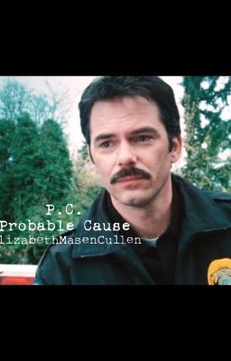 P.C. Probable Cause