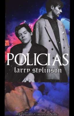 ⚓ P O L I C Í A S ⚓  Omegaverse [Larry Stylinson] 