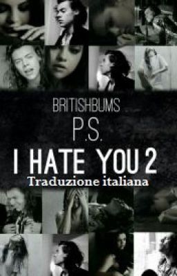 P.S. I hate you 2 |H.S| (Italian Translation)