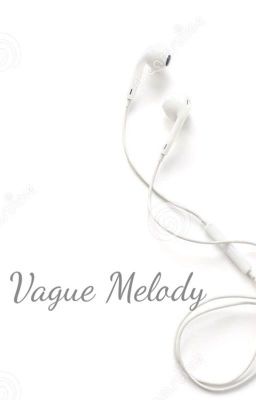 [PacaPonyo] [One-shot] Vague Melody