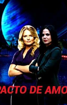 PACTO DE AMOR  (SwanQueen)