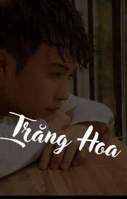 [PAD/ ATSH] Trăng Hoa