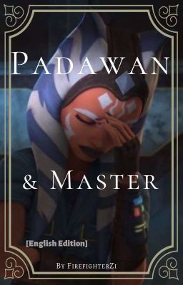 Padawan & Master [English Edition] *wird überarbeitet*