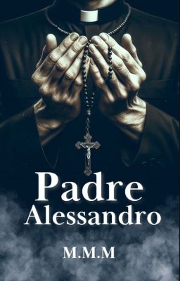 Padre Alessandro +18