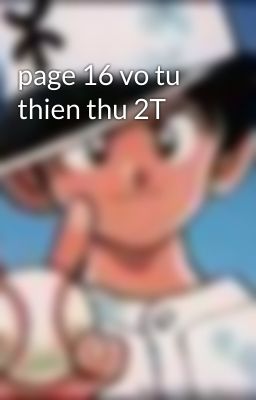 page 16 vo tu thien thu 2T