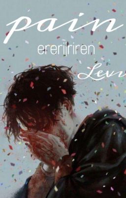 pain | ereri/riren | Levi 