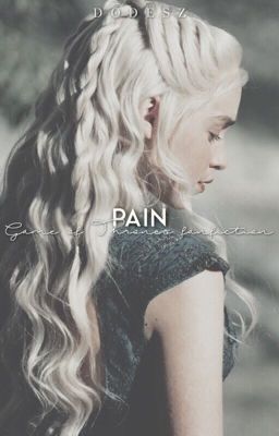 PAIN ♕ GAME OF THRONES