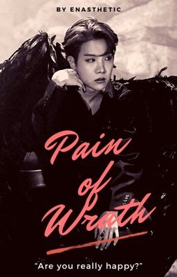 Pain of Wrath | Hoseok fanfiction [Completed]