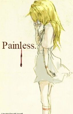 Painless (A Naruto Fanfiction) [Completed]