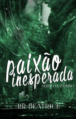 Paixão Inesperada (Livro 3)