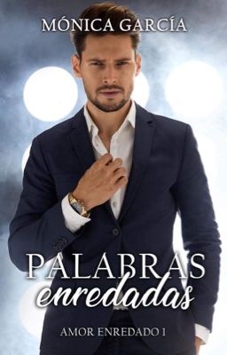 Palabras Enredadas (Amor Enredado 1)