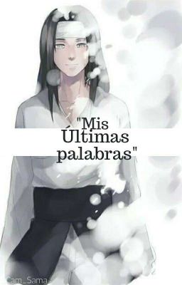 Palabras Mudas. [Neji]