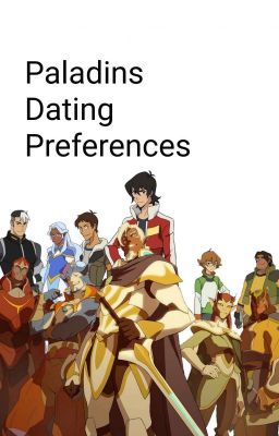 Paladins Dating Preferences