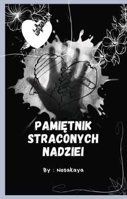 Pamiętnik straconych nadziei ⚡