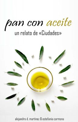 Pan con aceite (Ciudades #4)