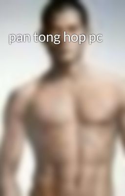 pan tong hop pc