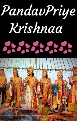 PandavPriye Krishnaa [Completed]