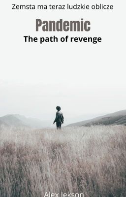 Pandemic: The path of revenge (Zawieszone do odwołania)