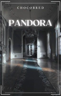 - Pandora - OS [Minho Et Felix]