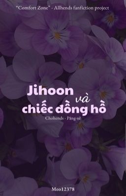 Păng xê | Chohends | Jihoon và chiếc đồng hồ